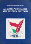 Kovácsné Paulovits Teréz - Az aszódi Petőfi Sándor Népi Kollégium története [antikvár]