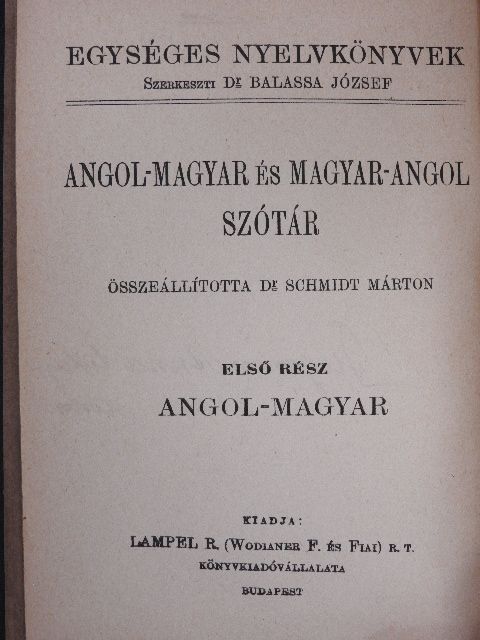 Dr. Schmidt Márton - Angol-magyar és magyar-angol szótár I-II. [antikvár]