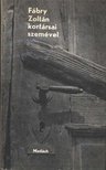 Fábry Zoltán kortársai szemével [antikvár]