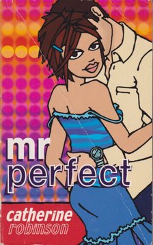 Robinson, Catherine - Mr Perfect [antikvár]