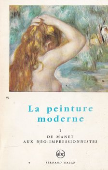 La peinture moderne I. [antikvár]