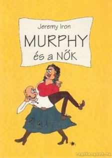Iron, Jeremy - Murphy és a nők [antikvár]