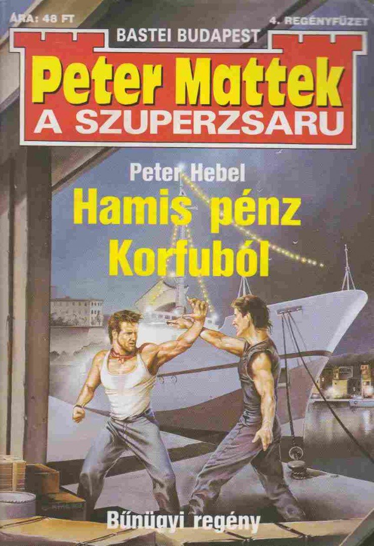 Hebel, Peter - Hamis pénz Korfuból [antikvár]