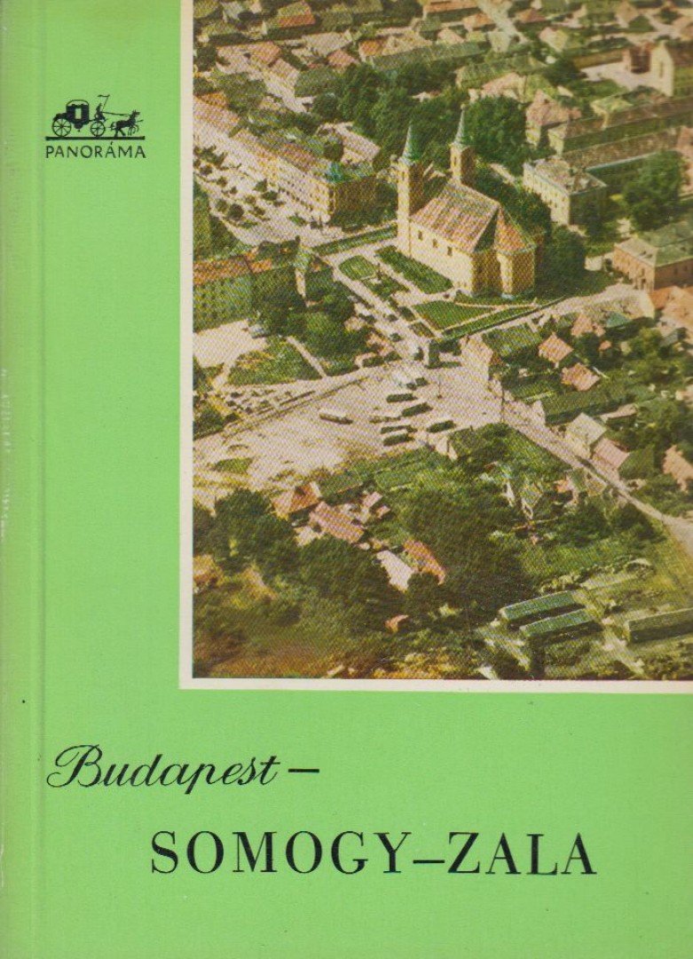 HUBA LÁSZLÓ - Budapest-Somogy-Zala [antikvár]