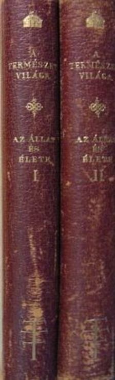 Dr. Hankó Béla - Az állat és élete I-II. [antikvár]
