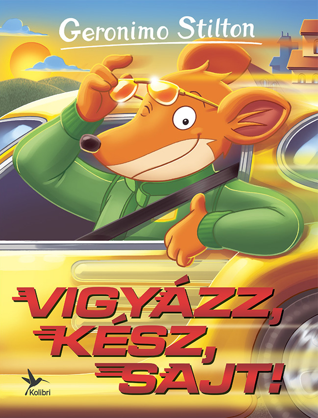 Geronimo Stilton - Vigyázz, kész, sajt!