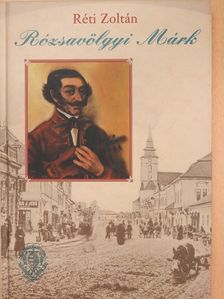 Réti Zoltán - Rózsavölgyi Márk (dedikált példány) [antikvár]