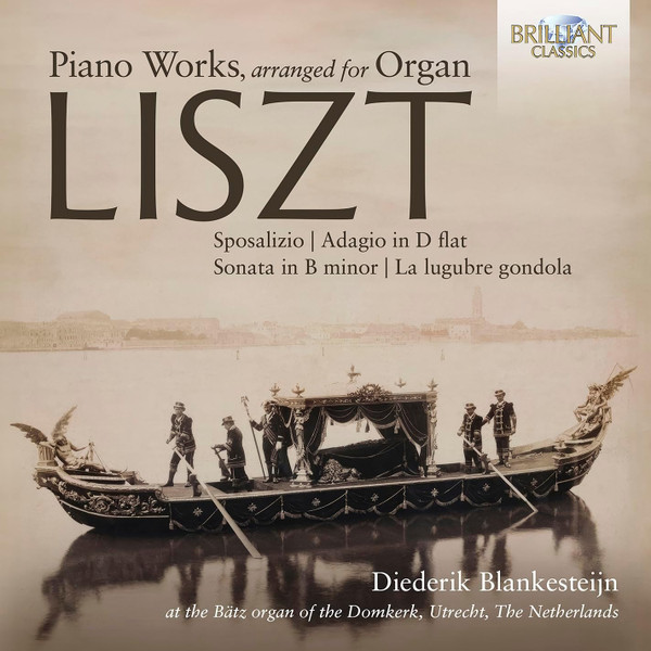 LISZT - PIANO WORKS, ARRANGED FOR ORGAN CD DIEDERIK BLANKESTEIN