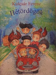 Kulcsár Ferenc - Hétördögök [antikvár]