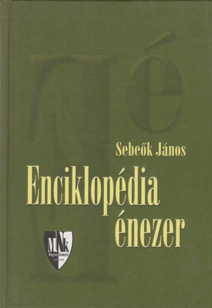 Sebeők János - Enciklopédia énezer [antikvár]