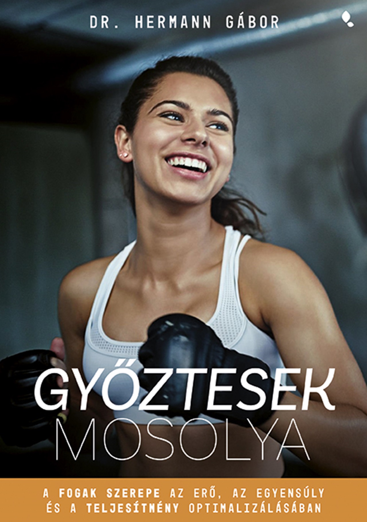 Dr. Hemann Gábor - Győztesek mosolya