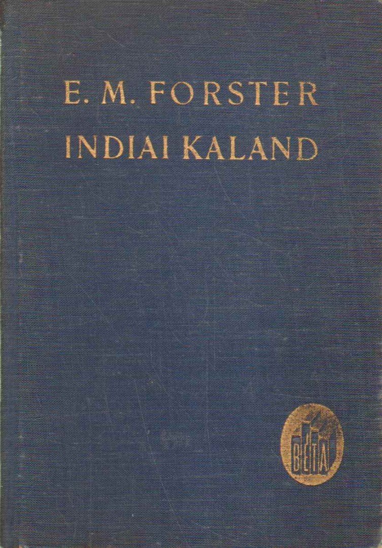 FORSTER, E.M. - Indiai kaland [antikvár]