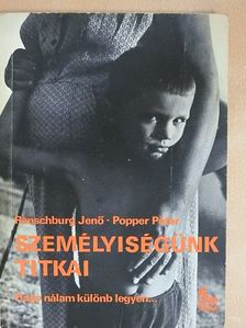 Popper Péter - Személyiségünk titkai [antikvár]