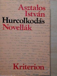 Asztalos István - Hurcolkodás [antikvár]