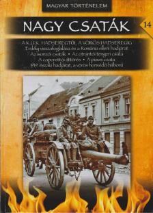Balla Tibor - A K.u.K. hadseregtől a Vörös Hadseregig - Nagy csaták 14. kötete [antikvár]