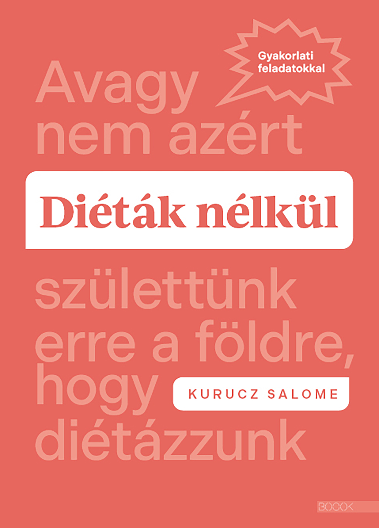 Kurucz Salome - Diéták nélkül