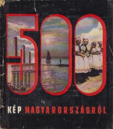 RÓNA TIBOR - 500 kép Magyarországról [antikvár]
