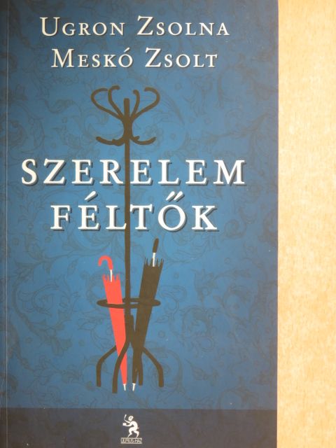 Meskó Zsolt - Szerelemféltők [antikvár]