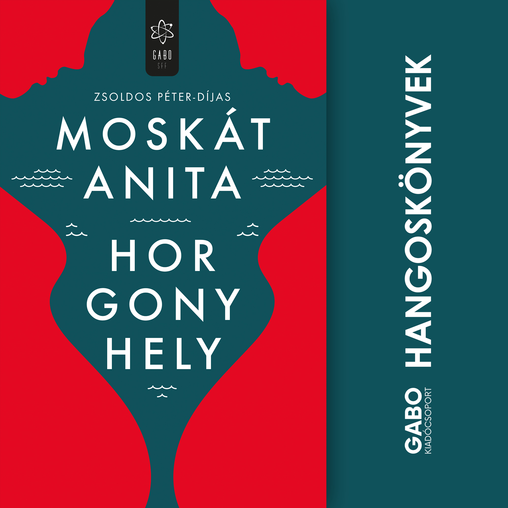 Moskát Anita - Horgonyhely [eHangoskönyv]