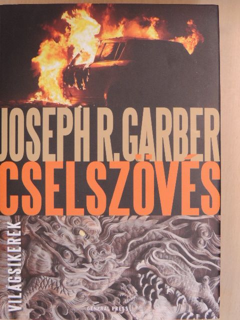 Joseph R. Garber - Cselszövés [antikvár]