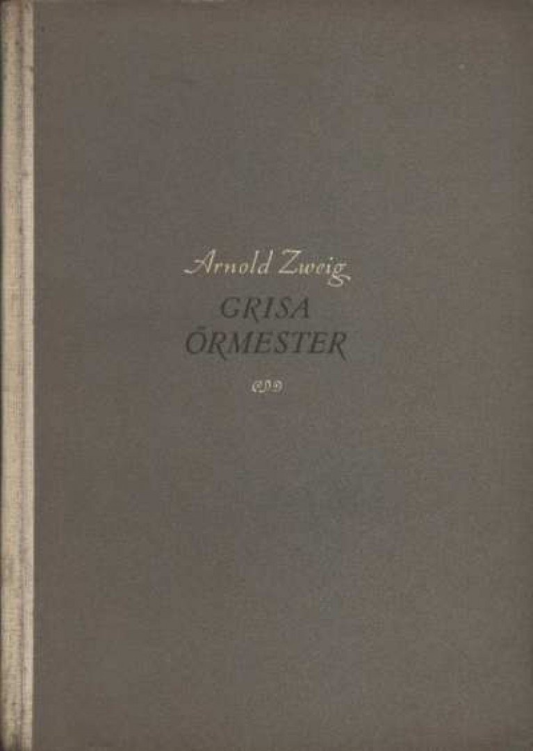 Zweig, Arnold - Grisa őrmester [antikvár]