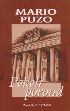 Puzo, Mario - Pokoli porond [antikvár]
