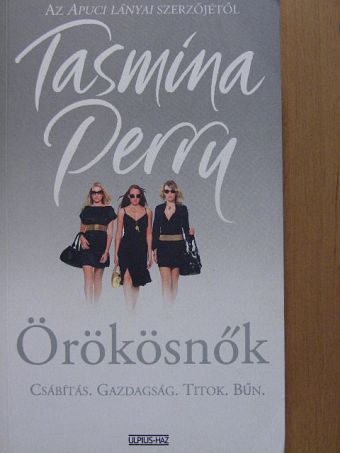 Tasmina Perry - Örökösnők [antikvár]