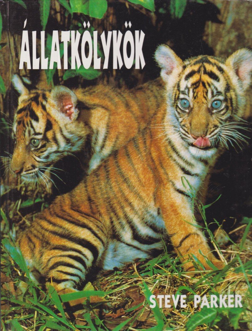 Steve Parker - Állatkölykök [antikvár]