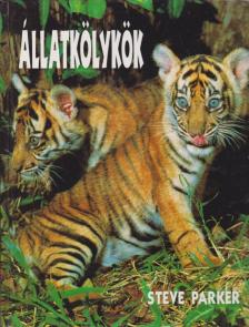 Steve Parker - Állatkölykök [antikvár]