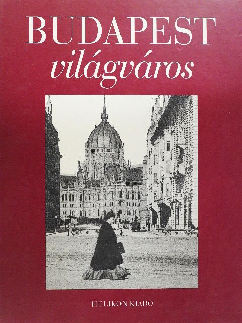 Jalsovszky Katalin - Budapest világváros [antikvár]