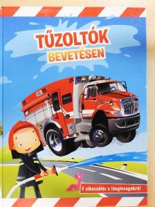 Tűzoltók bevetésen [antikvár]
