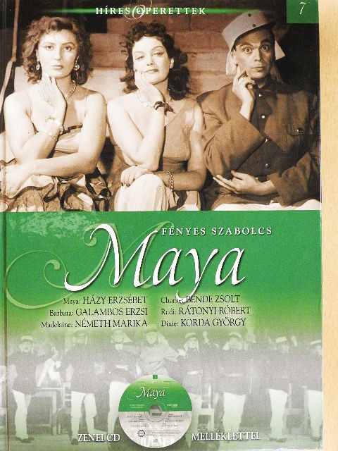 Fényes Szabolcs - Fényes Szabolcs: Maya - CD-vel [antikvár]
