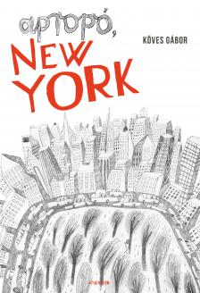 Köves Gábor - Apropó, New York [eKönyv: epub, mobi]