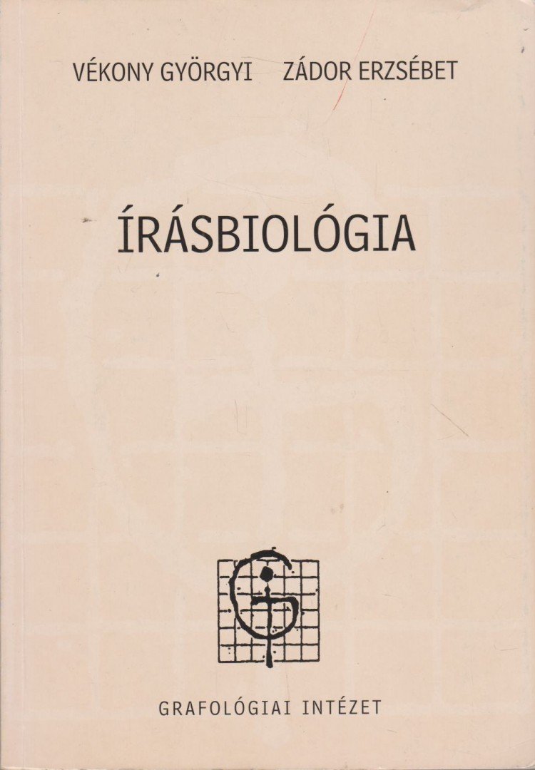 Vékony Györgyi, Zádor Erzsébet - Írásbiológia [antikvár]
