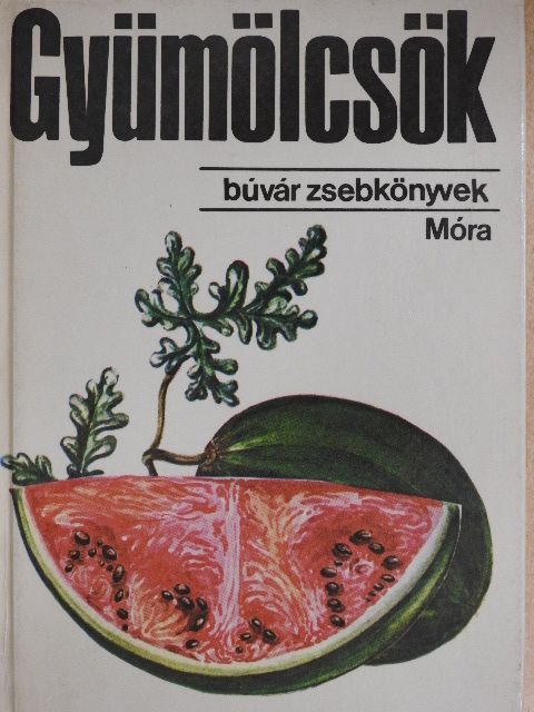 Dr. Kádas Lajos - Gyümölcsök [antikvár]