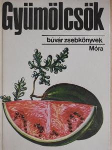 Dr. Kádas Lajos - Gyümölcsök [antikvár]