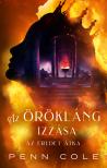 Penn Cole - Az Örökláng izzása I-II. - Az Eredet átka