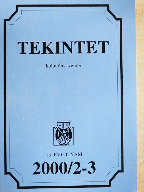 Bakó Endre - Tekintet 2000/2-3. [antikvár]