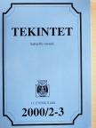 Bakó Endre - Tekintet 2000/2-3. [antikvár]