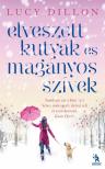 Lucy Dillon - Elveszett kutyák és magányos szívek [antikvár]