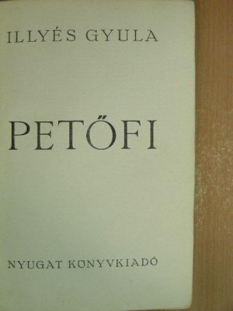 Illyés Gyula - Petőfi [antikvár]