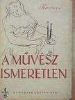 Kaverin - A művész ismeretlen [antikvár]