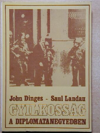 John Dinges - Gyilkosság a diplomatanegyedben [antikvár]