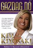 KIYOSAKI, KIM - Gazdag nő