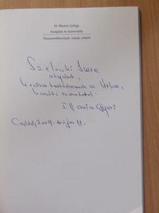 Dr. Illanicz György - Szolgálat és szenvedély (dedikált példány) [antikvár]