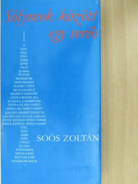 Soós Zoltán - Sólymok között egy veréb (dedikált példány) [antikvár]
