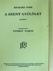 Richard Voss - A szent gyülölet [antikvár]