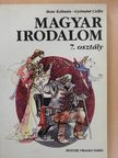 Bene Kálmán - Magyar irodalom 7. osztály [antikvár]