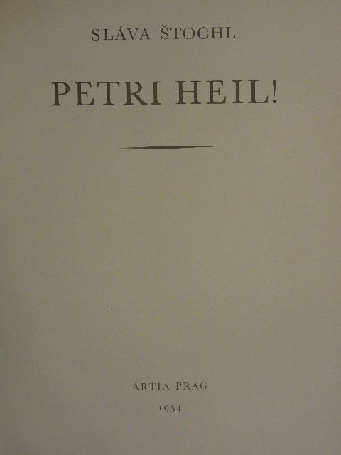 Sláva Stochl - Petri Heil! [antikvár]