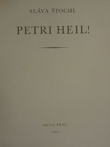 Sláva Stochl - Petri Heil! [antikvár]